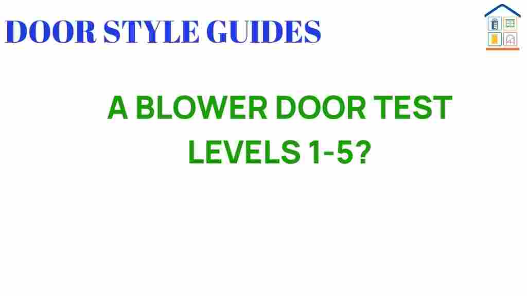 blower-door-test-levels-1-5