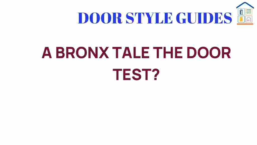 unlocking-the-door-test-a-bronx-tale