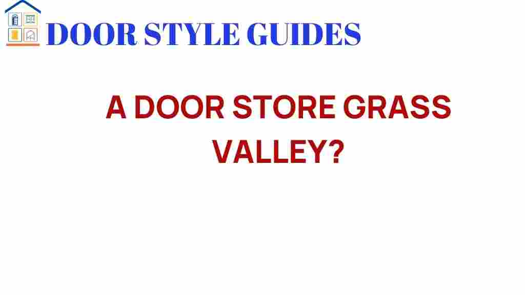 door-store-grass-valley