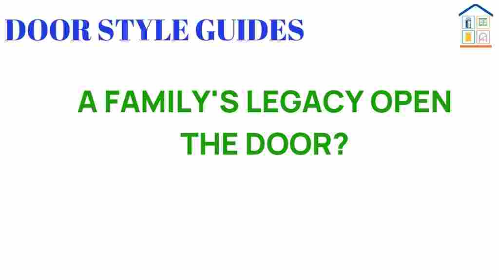 unlocking-familys-legacy
