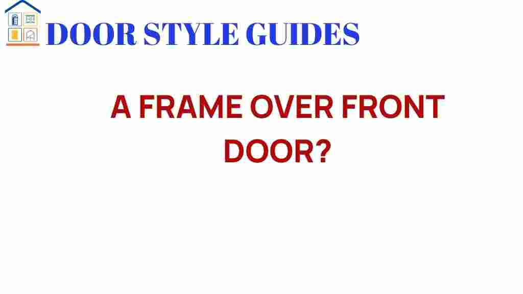 front-door-frame-transformation