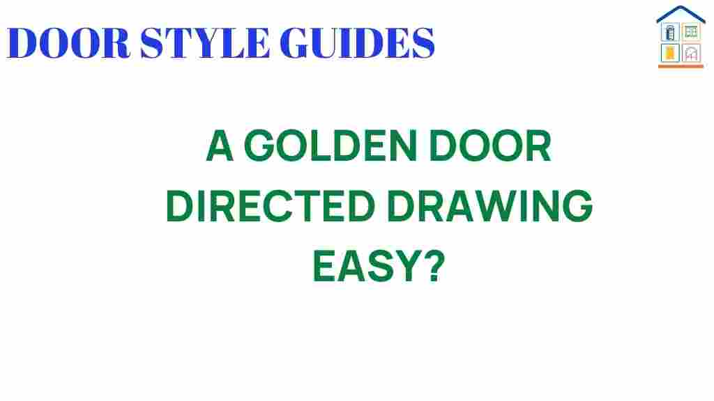 golden-door-directed-drawing