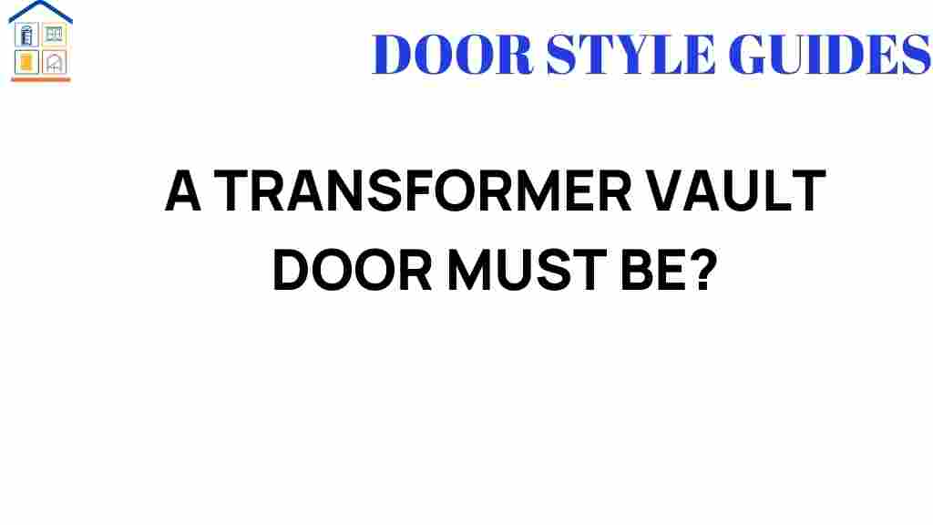 transformer-vault-door-essentials