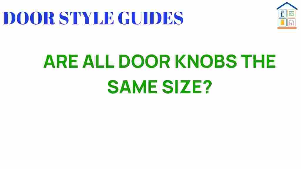 are-all-door-knobs-the-same-size