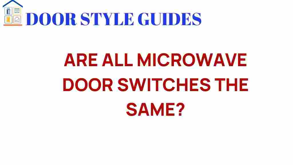 are-all-microwave-door-switches-the-same