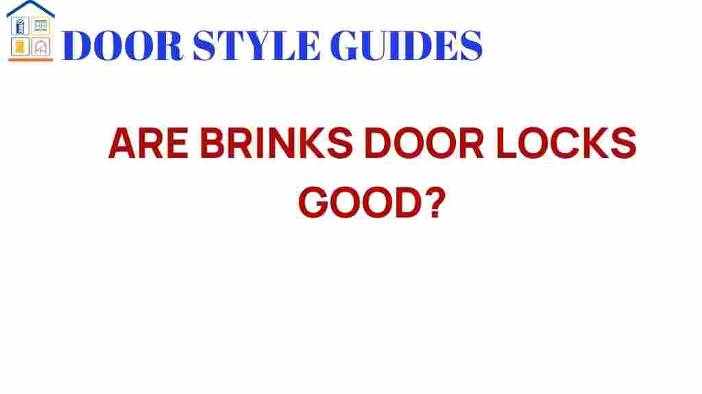 are-brinks-door-locks-good