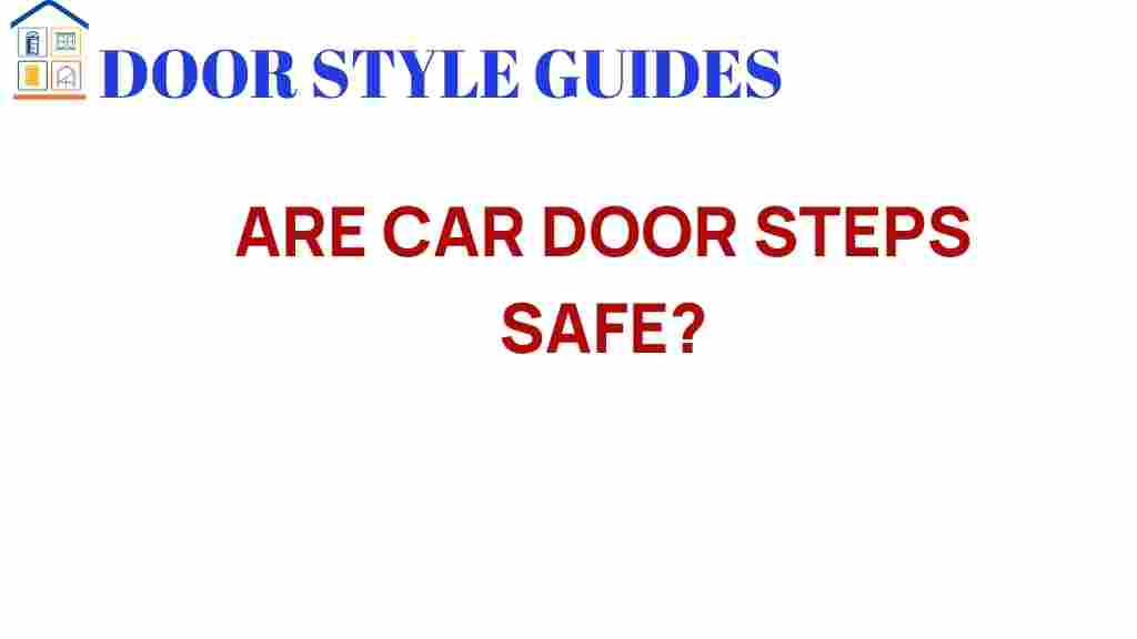 are-car-door-steps-safe