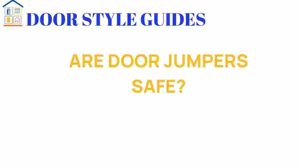 are-door-jumpers-safe