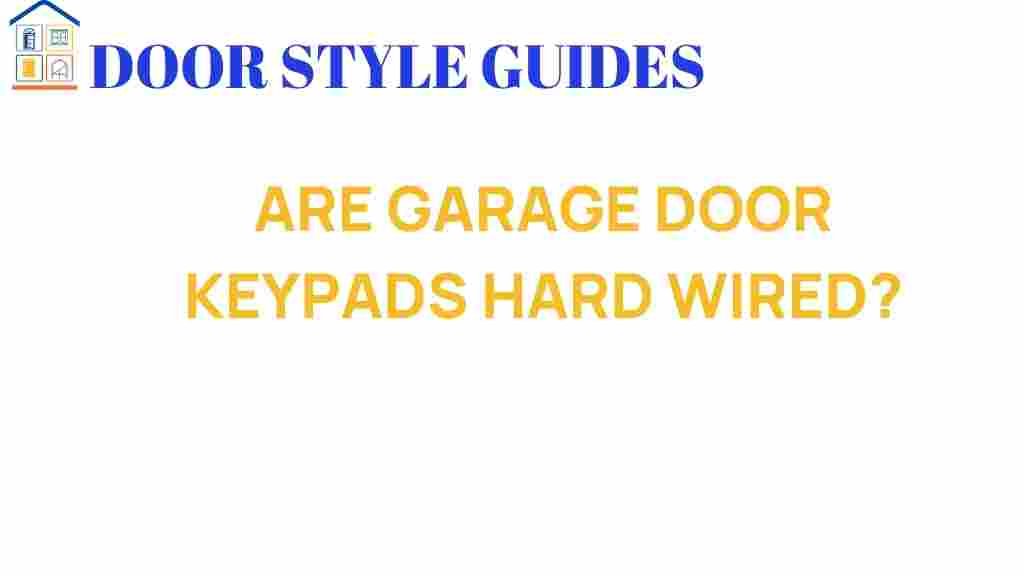 are-garage-door-keypads-hard-wired