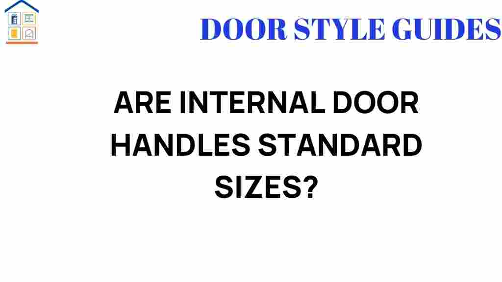 are-internal-door-handles-standard-sizes
