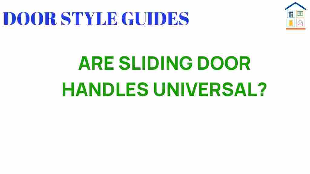 are-sliding-door-handles-universal