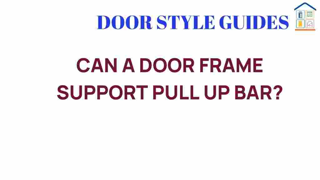 can-a-door-frame-support-pull-up-bar