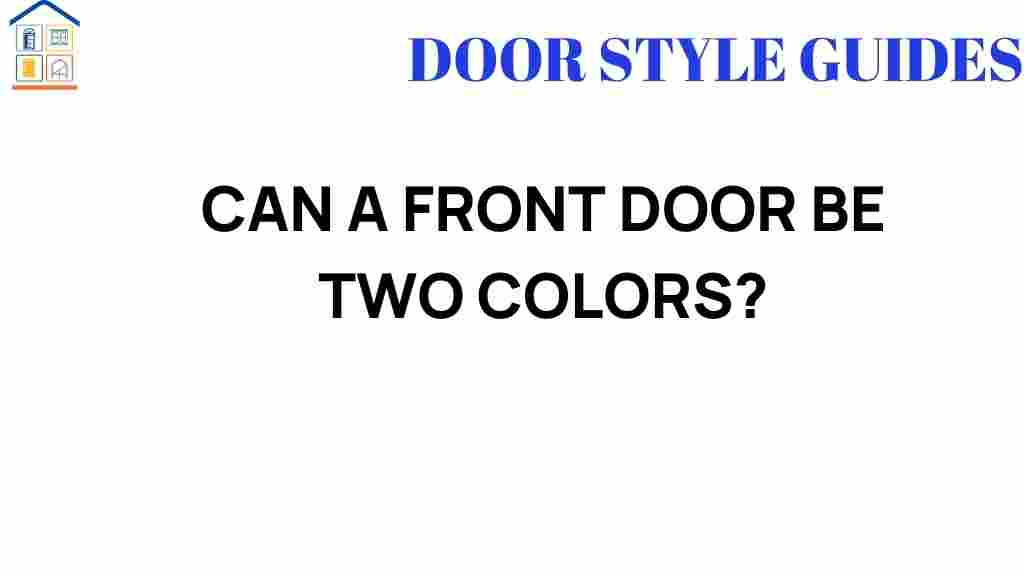 can-a-front-door-be-two-colors