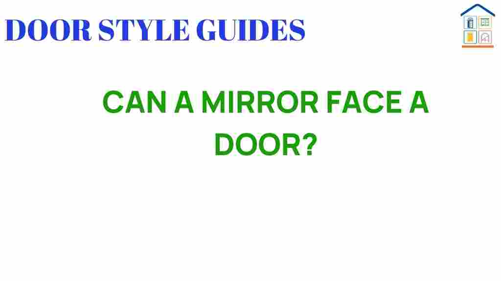 can-a-mirror-face-a-door