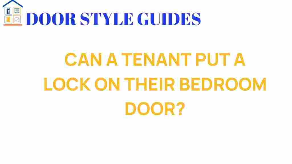 can-a-tenant-put-a-lock-on-their-bedroom-door