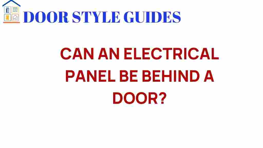 can-an-electrical-panel-be-behind-a-door