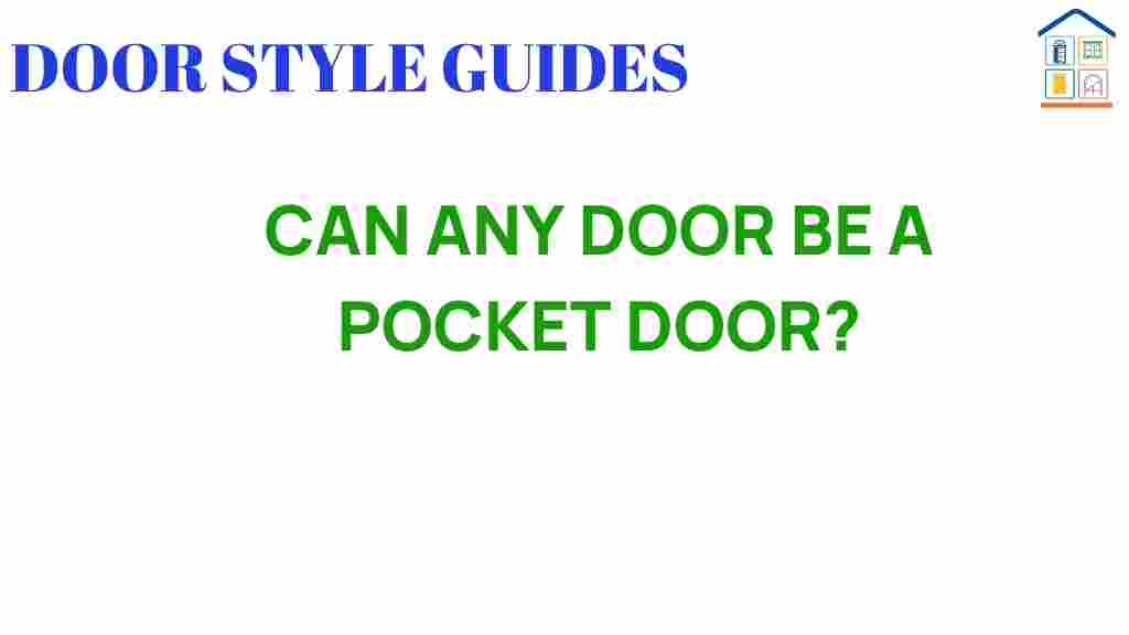 can-any-door-be-pocket-door