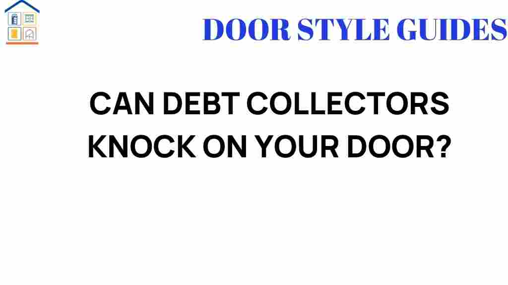 can-debt-collectors-knock-on-your-door