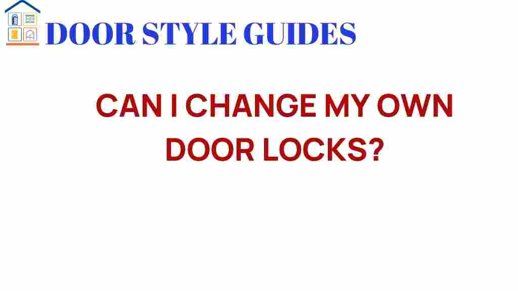 can-i-change-my-own-door-locks