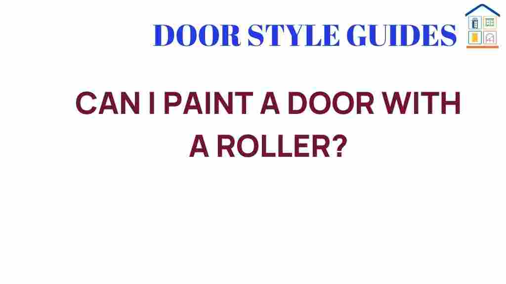 can-i-paint-a-door-with-a-roller