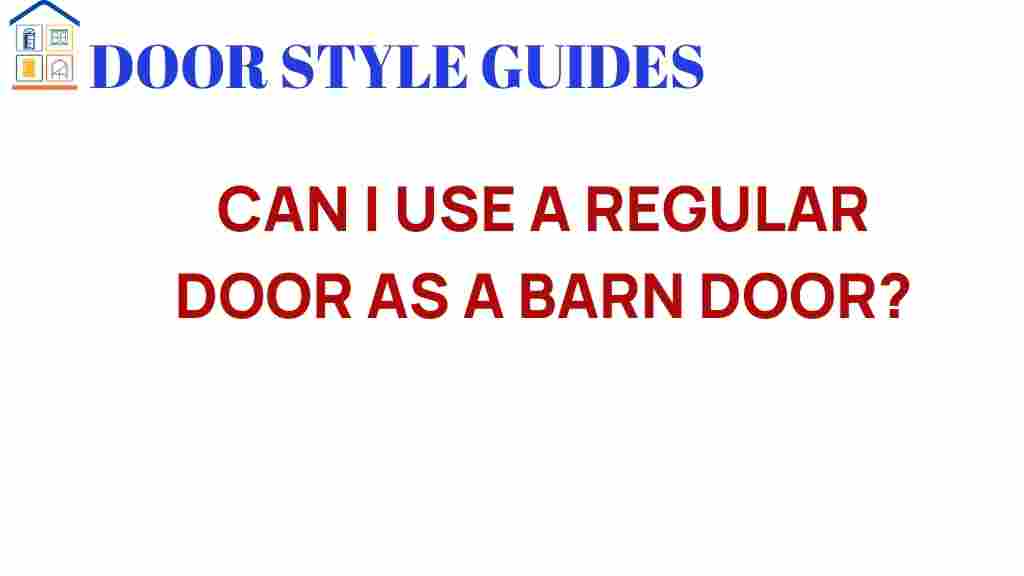 can-i-use-regular-door-as-barn-door