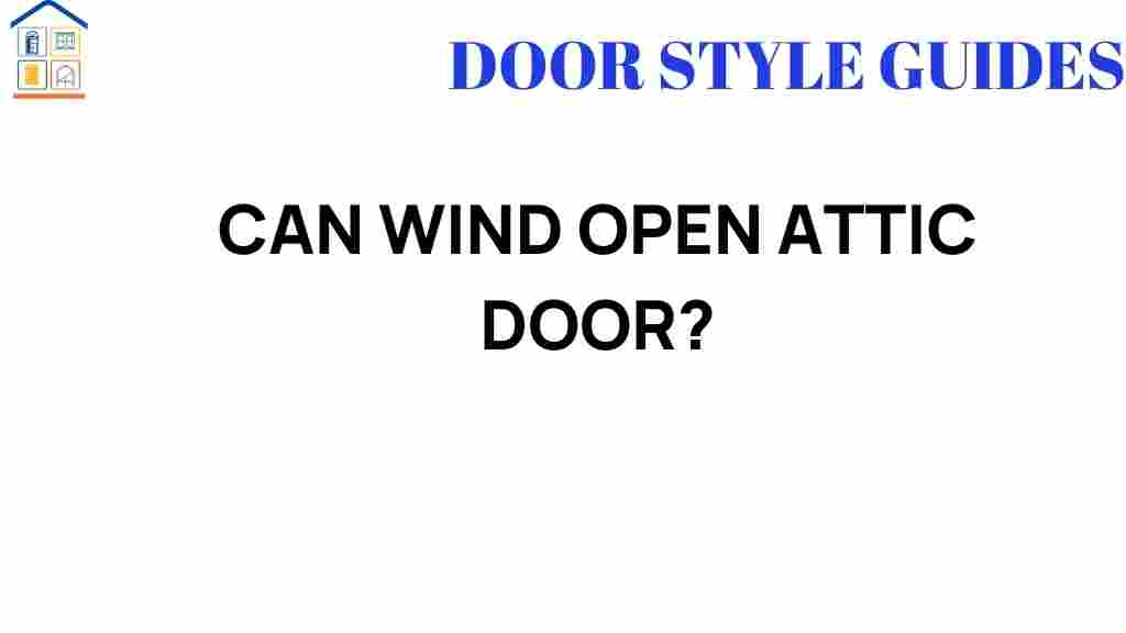 can-wind-open-attic-door