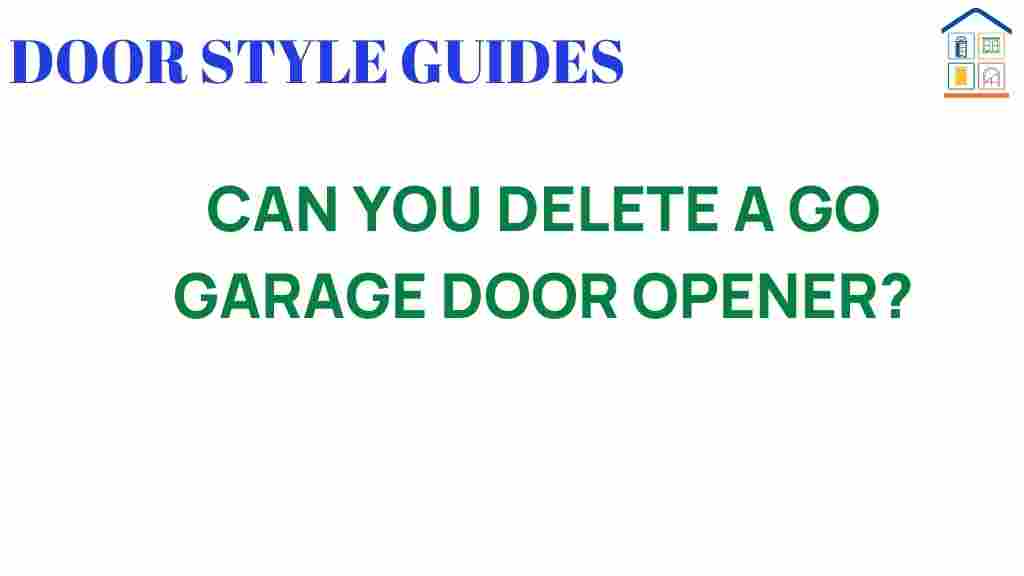 can-you-delete-go-garage-door-opener