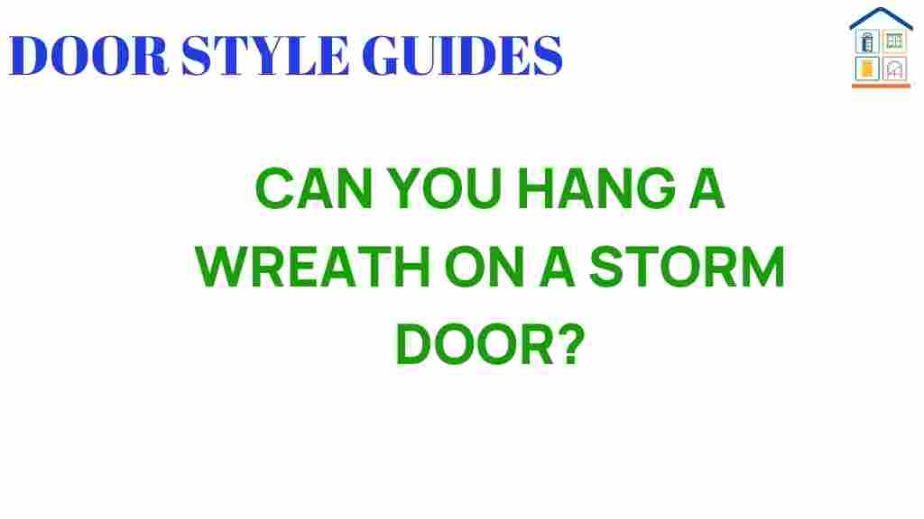 can-you-hang-a-wreath-on-a-storm-door