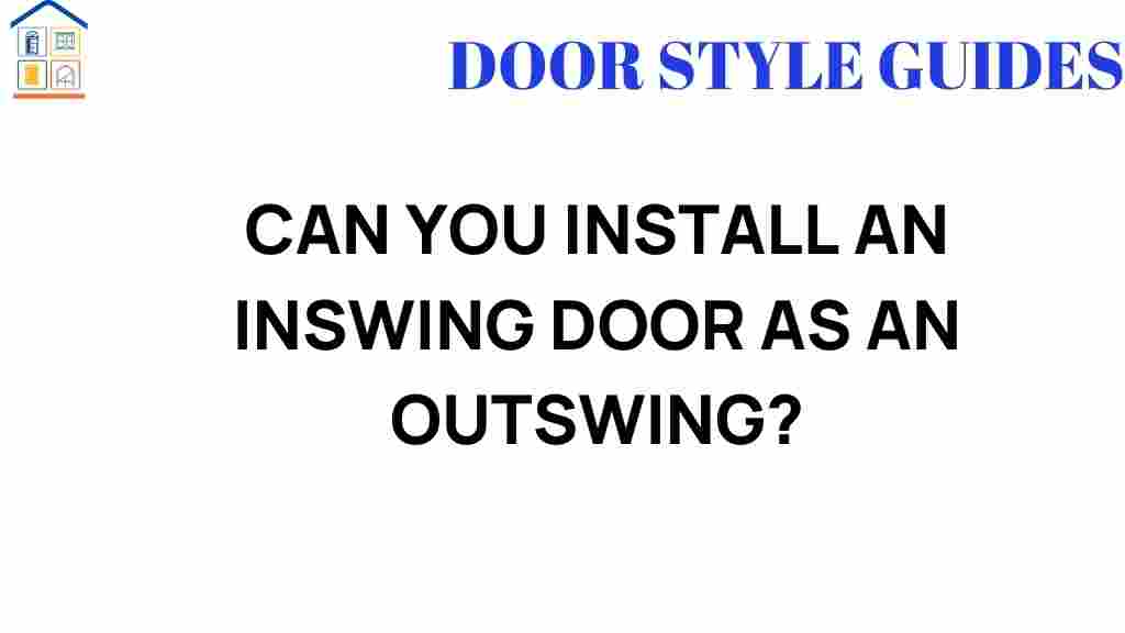 can-you-install-an-inswing-door-as-outswing