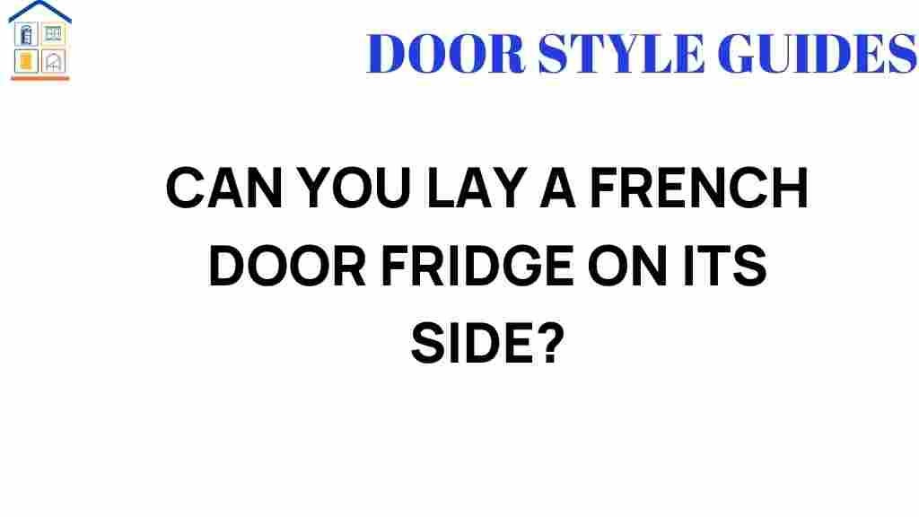 can-you-lay-a-french-door-fridge-on-its-side