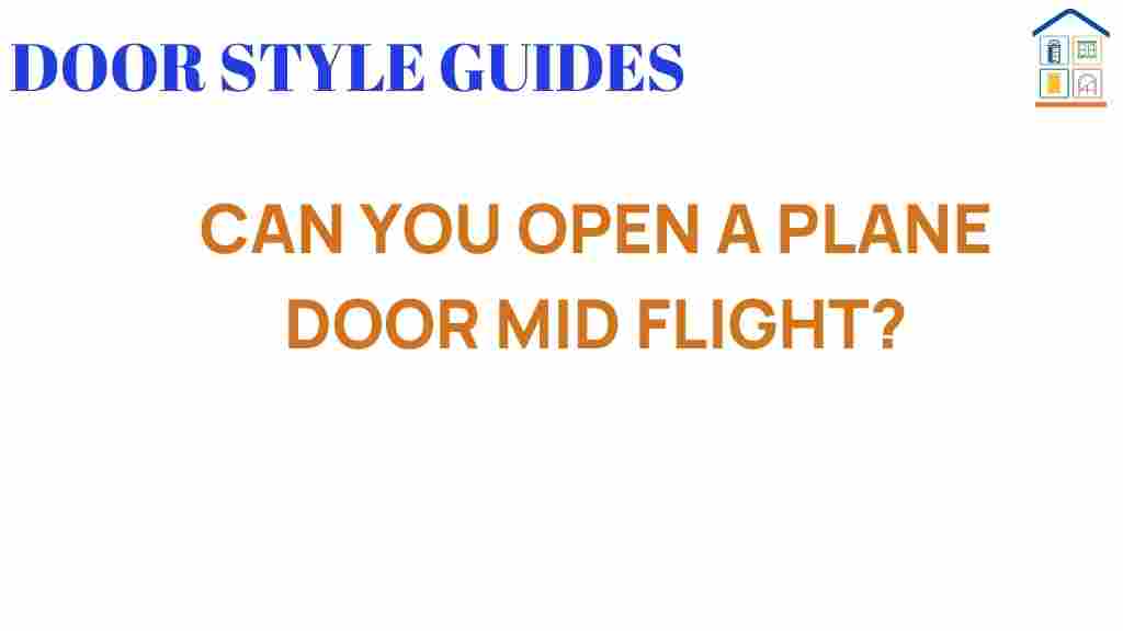 can-you-open-a-plane-door-mid-flight