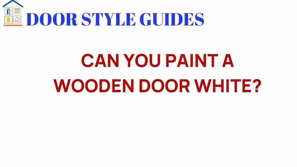 can-you-paint-a-wooden-door-white