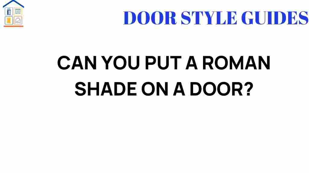 can-you-put-a-roman-shade-on-a-door