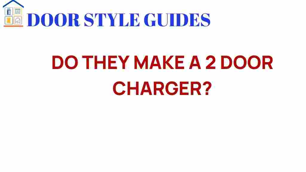do-they-make-a-2-door-charger