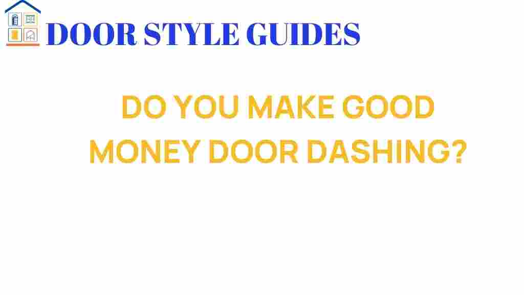 do-you-make-good-money-door-dashing