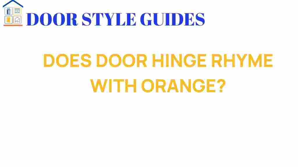 door-hinge-rhyme-orange