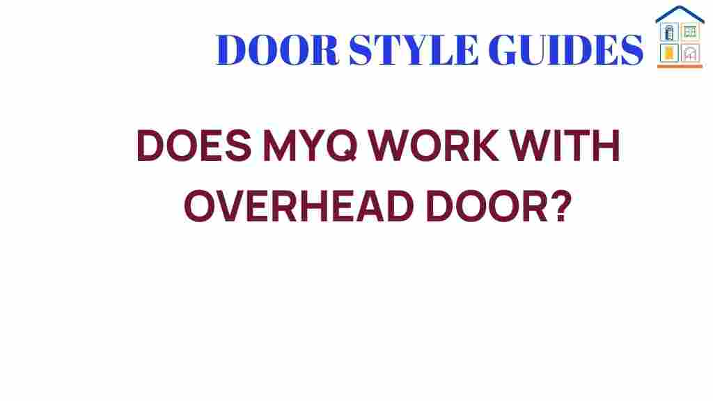 does-myq-work-with-overhead-door