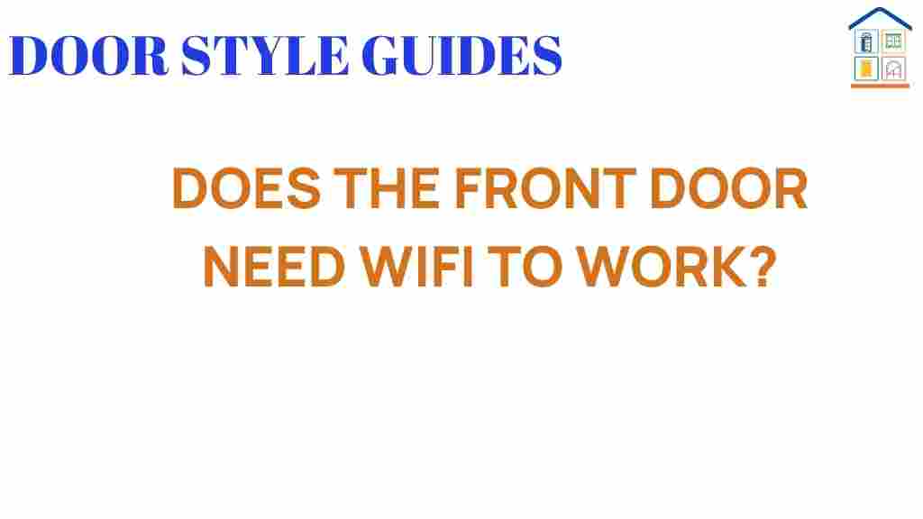 does-front-door-need-wifi