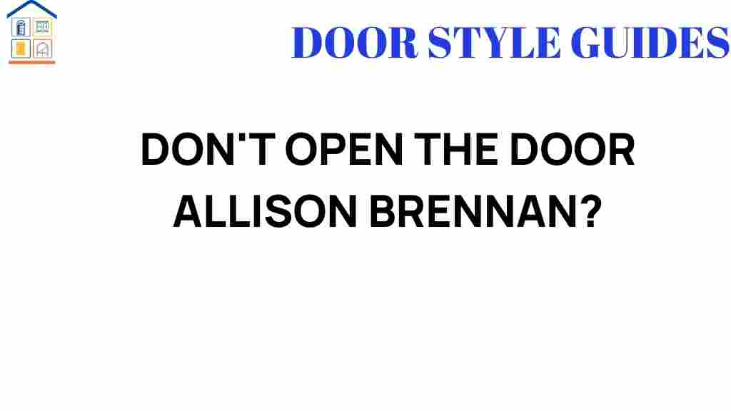 dont-open-the-door-allison-brennan