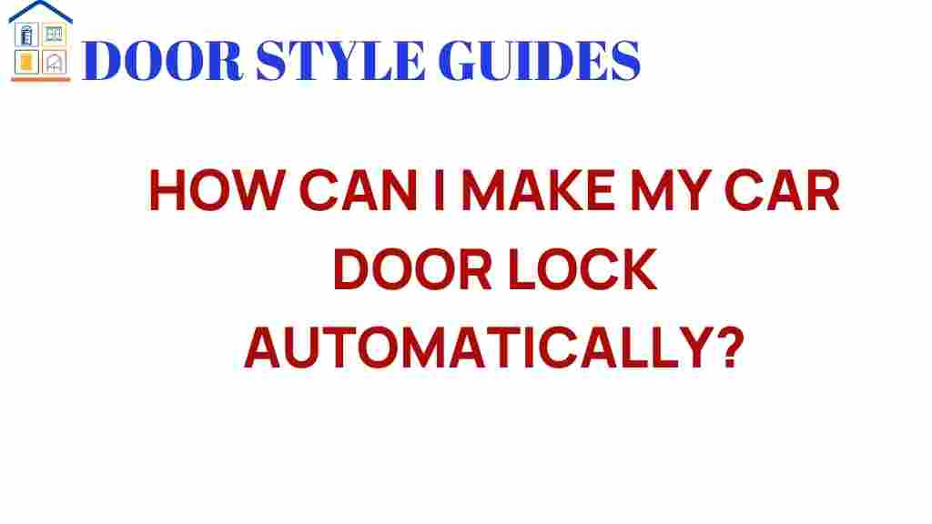 make-car-door-lock-automatically