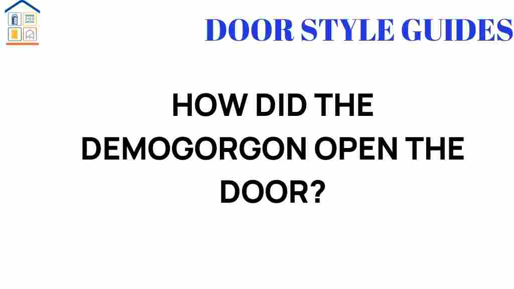 how-did-the-demogorgon-open-the-door