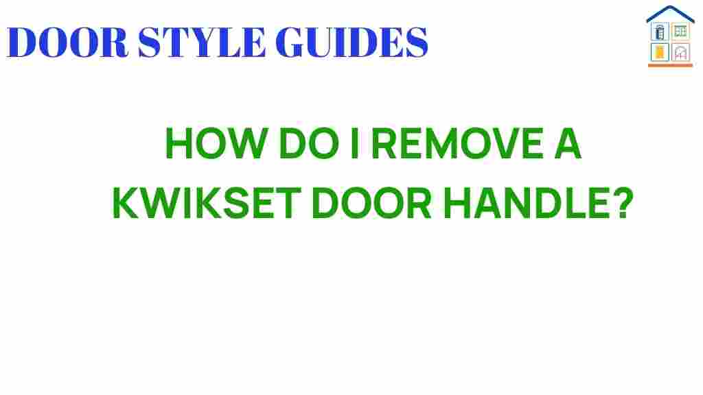 remove-kwikset-door-handle