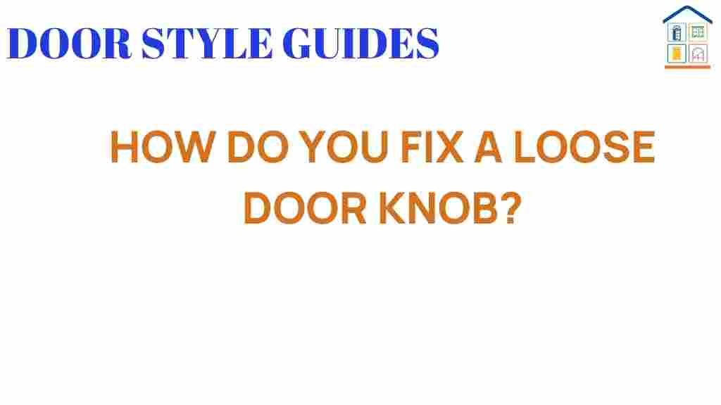 how-do-you-fix-a-loose-door-knob