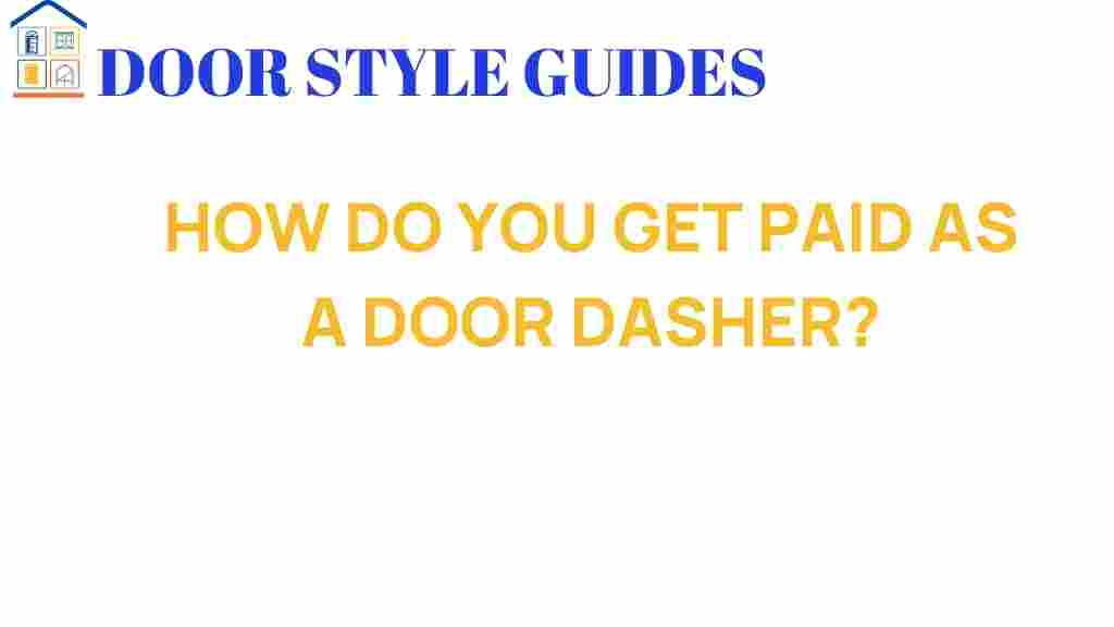 how-do-you-get-paid-as-a-door-dasher
