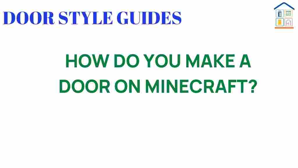 how-do-you-make-a-door-in-minecraft