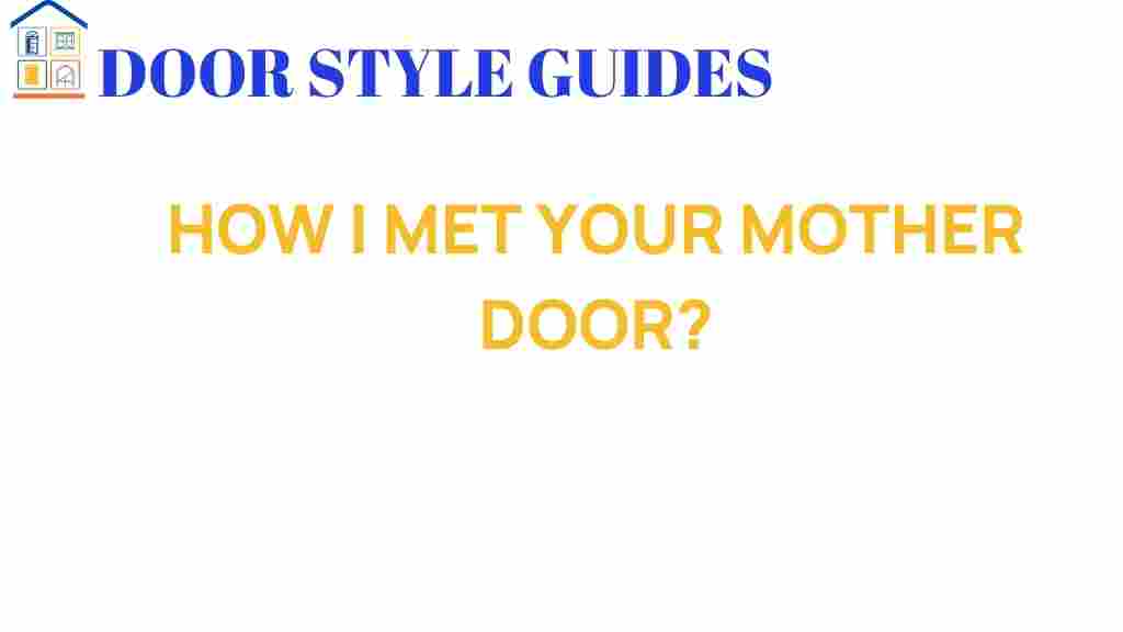 how-i-met-your-mother-door