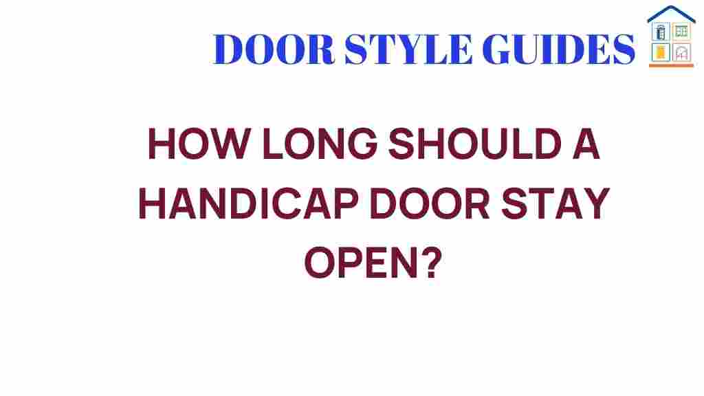 handicap-door-stay-open-duration