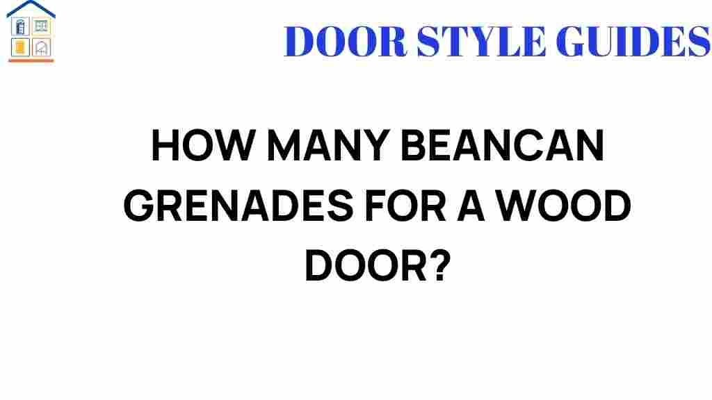 how-many-beancan-grenades-wood-door