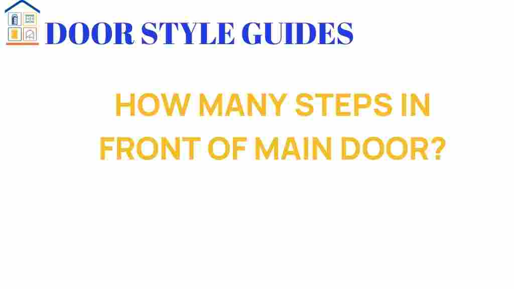 how-many-steps-in-front-of-main-door