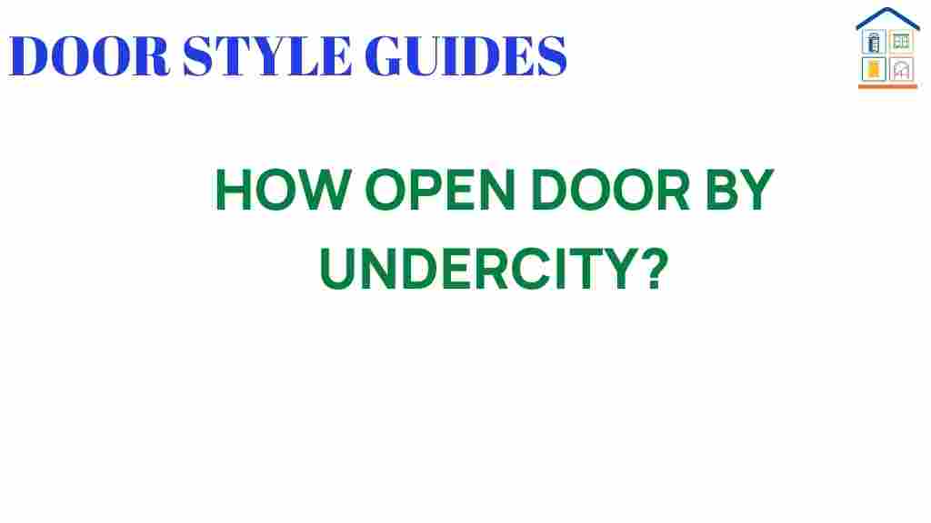 how-open-door-designs-undercity